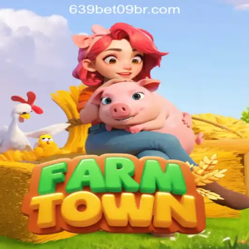 Exploring the Features and Excitement of FarmTown and 639 BET 09 Oficial Slots Brasil #1