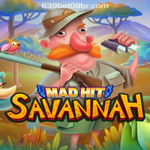 MadHitSavannah: Exploring the Thrilling World of 639 BET 09 Oficial Slots Brasil #1